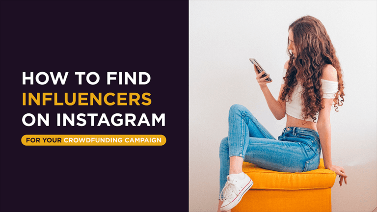 How To Find Influencers On Instagram For Your Crowdfunding Campaign The Dos And The Donts